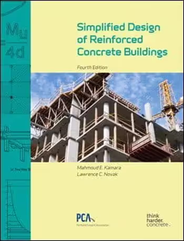 󾕇 Kamara M. E., Simplified Design of Reinforced Concrete Buildings, 4th ed, 2011 - دانلود کتاب های دانشگاهی