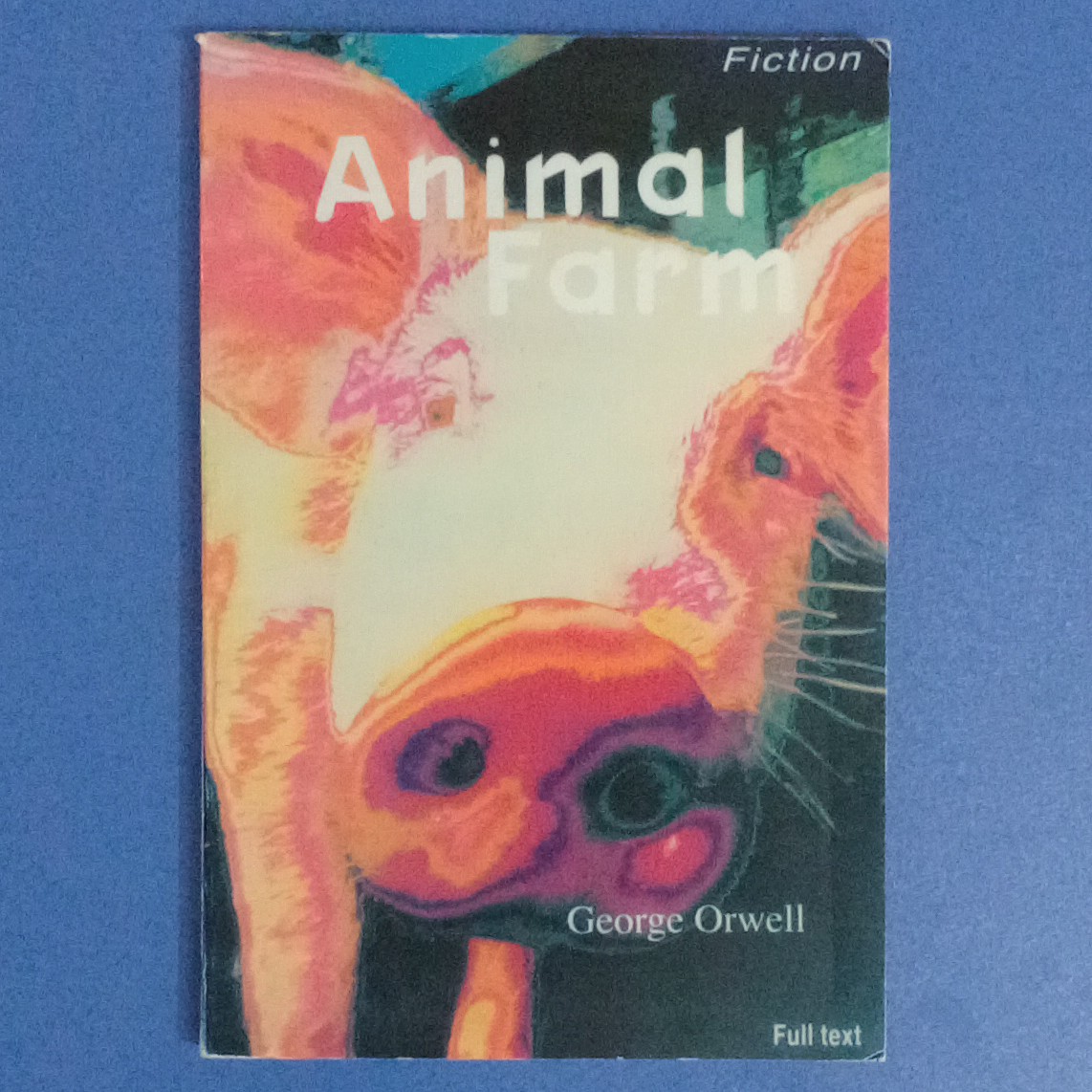 کتاب داستان به زبان انگلیسی Animal Farm،نوشته George Orwell،سطح Advanced FullText