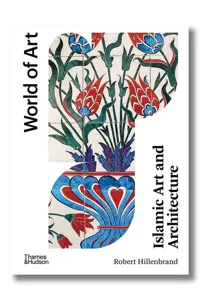 کتاب World of Art Islamic Art and Architecture