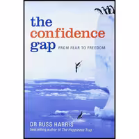 کتاب زبان اصلی Confidence Gap اثر Russ Harris انتشارات Robinson Publishing