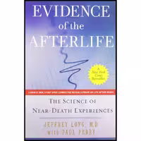 کتاب زبان اصلی Evidence of the Afterlife اثر Jeffrey Long and Paul Perry