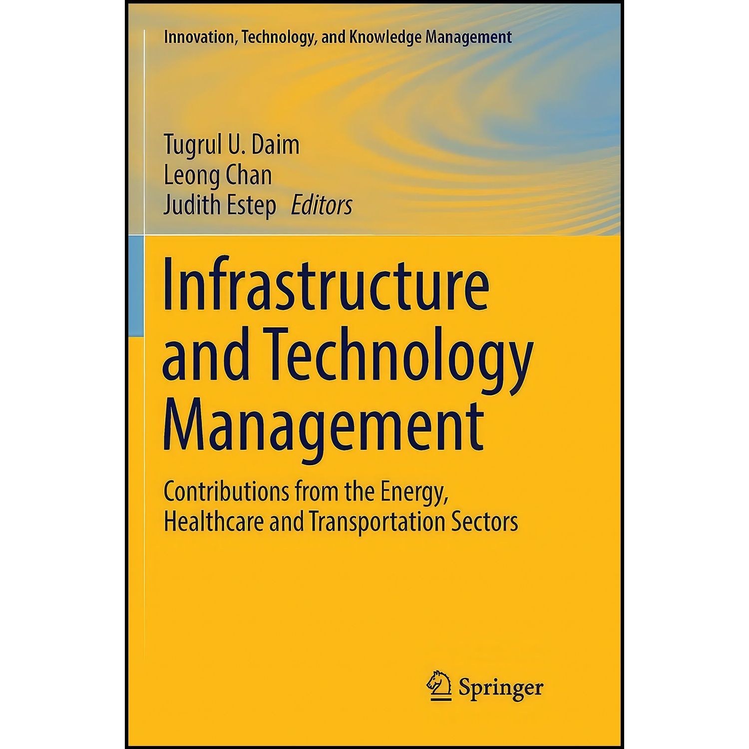 کتاب زبان اصلی Infrastructure and Technology Management اثر جمعی از نویسندگان