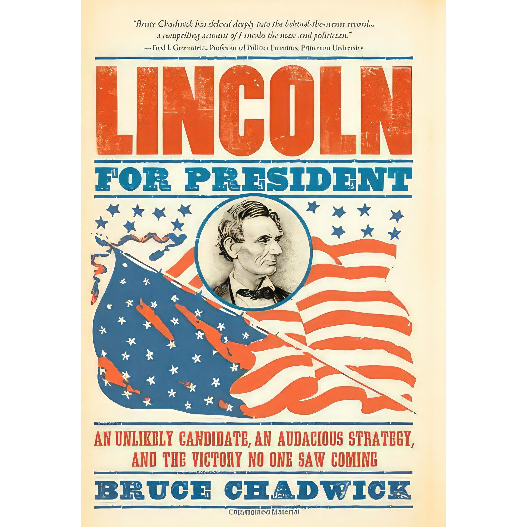 کتاب زبان اصلی Lincoln for President اثر Bruce Chadwick انتشارات Sourcebooks