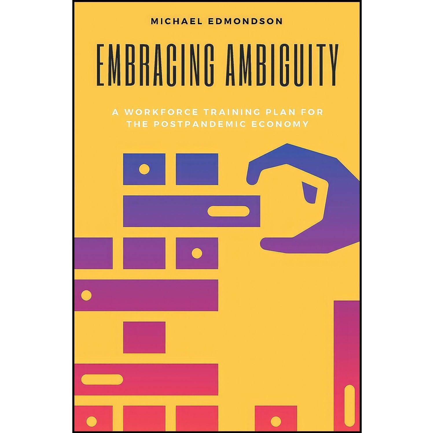 کتاب زبان اصلی Embracing Ambiguity اثر Michael Edmondson PhD