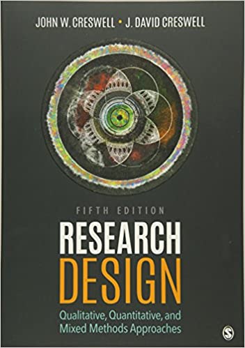  دانلود کتاب Research Design - Qualitative, Quantitative, And Mixed Methods Approaches, 5th ed, 2018 - دانلود کتاب های دانشگاهی