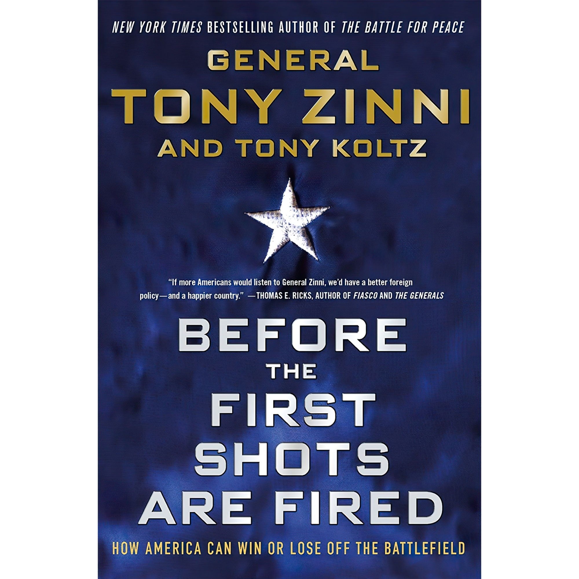 کتاب زبان اصلی Before the First Shots Are Fired اثر Tony Zinni