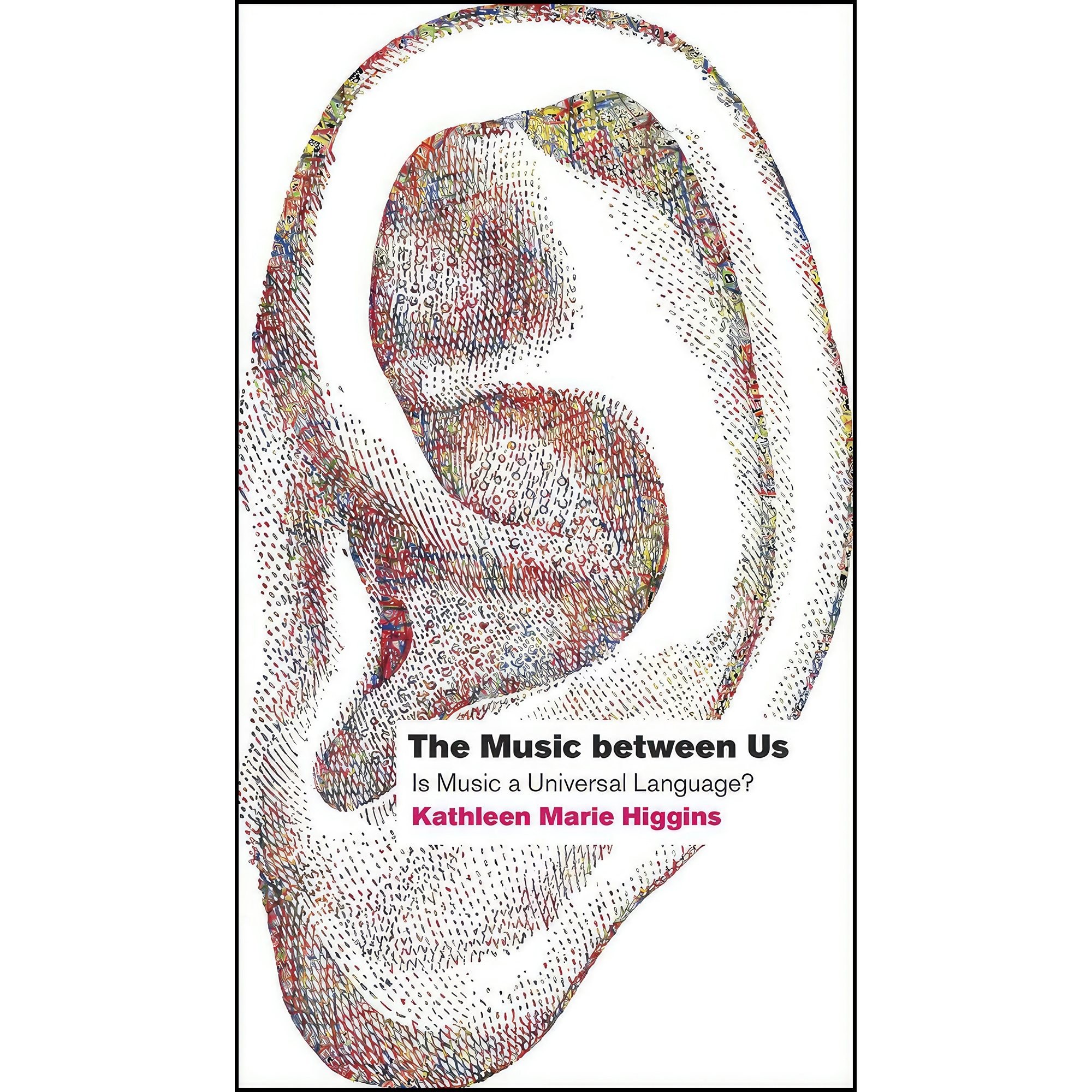 کتاب زبان اصلی The Music between Us اثر Kathleen Marie Higgins
