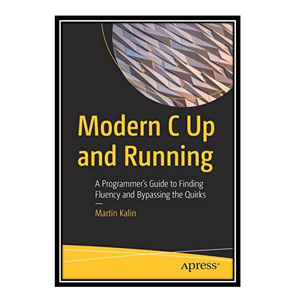 کتاب Modern C Up and Running