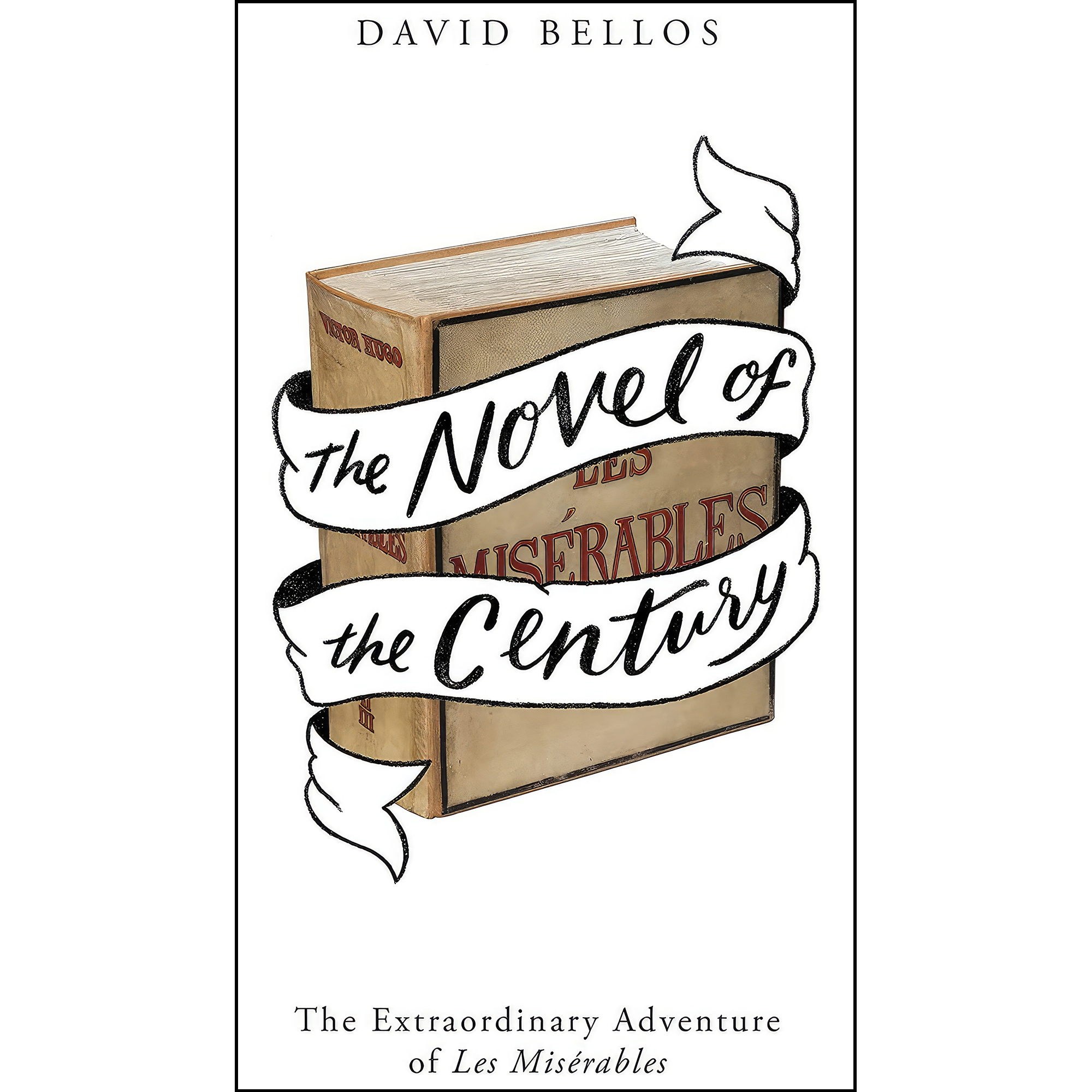 کتاب زبان اصلی The Novel of the Century اثر David Bellos
