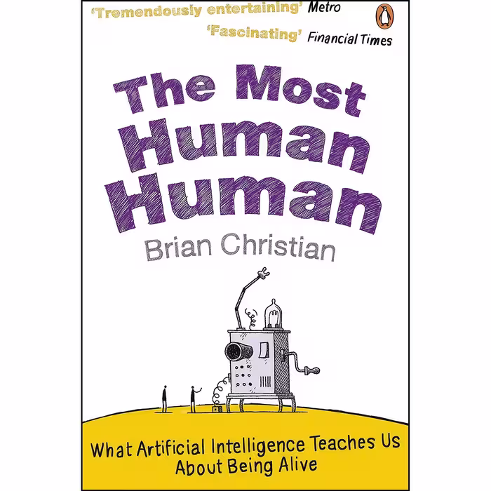 کتاب زبان اصلی The Most Human Human اثر Brian Christian and Christian Brian
