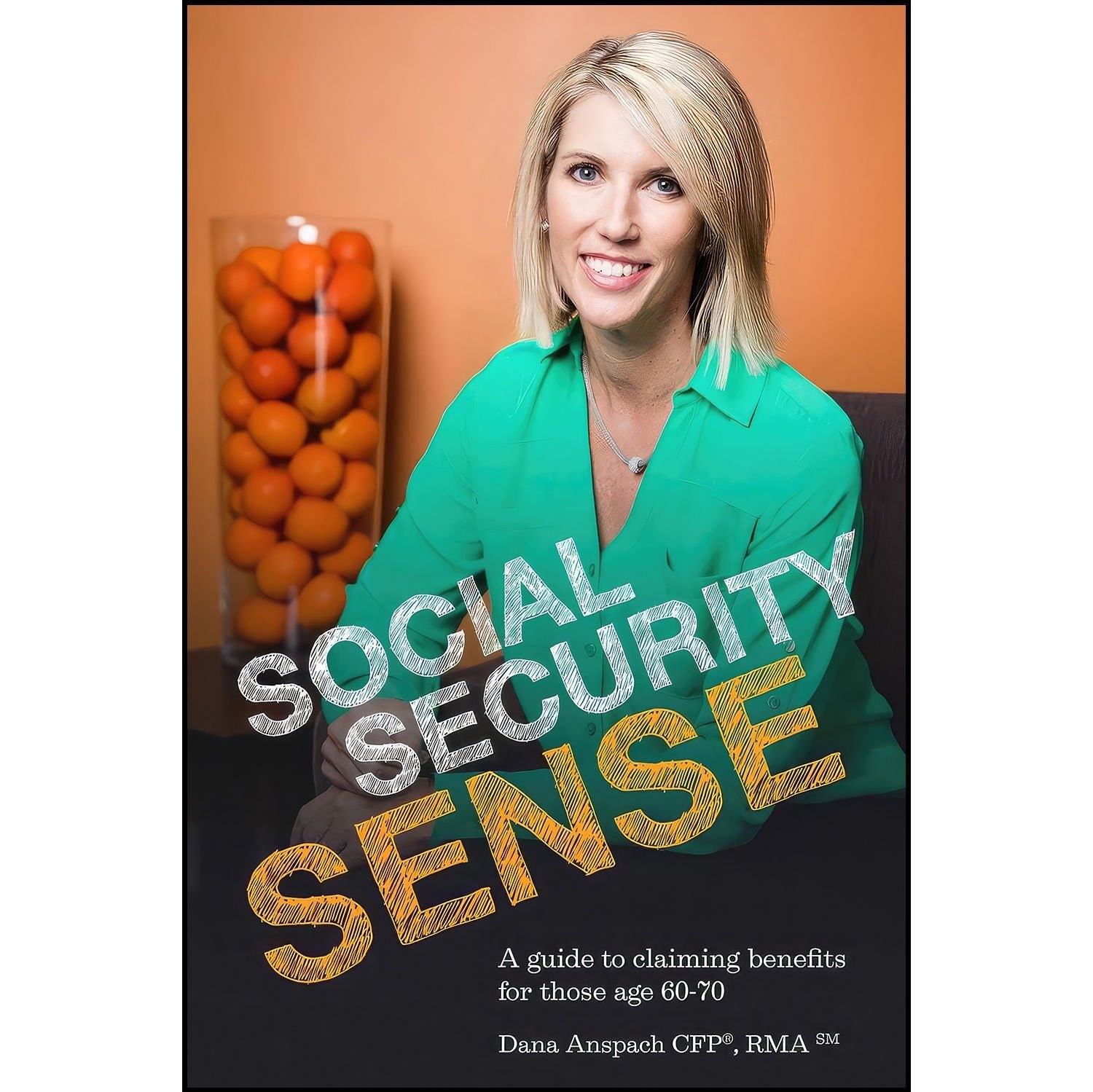 کتاب زبان اصلی Social Security Sense اثر Dana Anspach