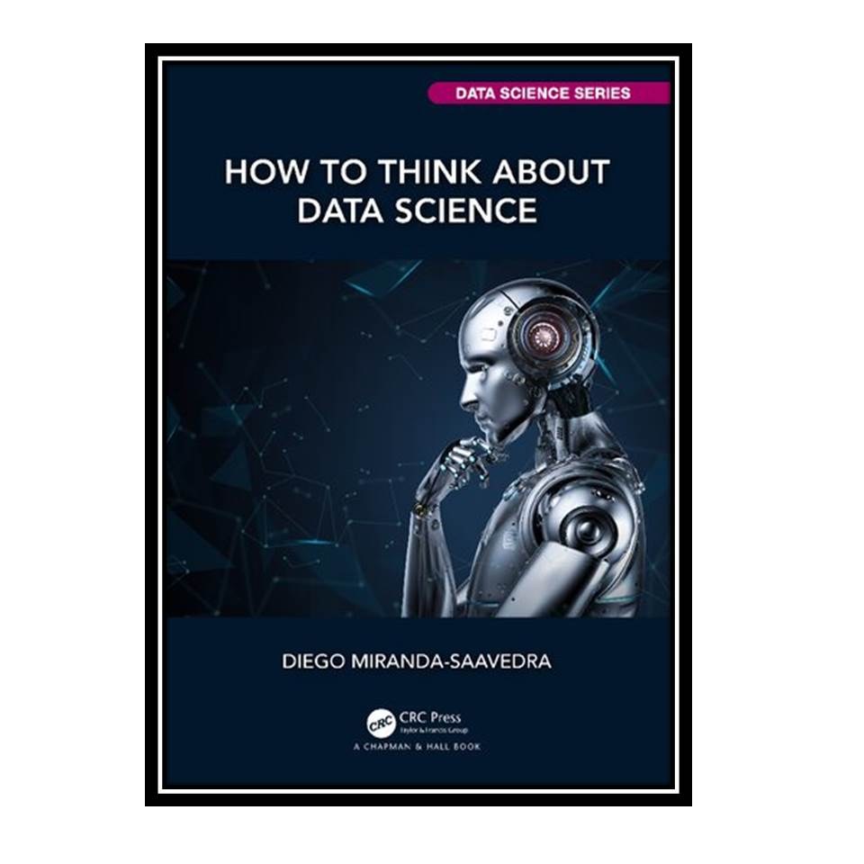 کتابHow to Think about Data Science