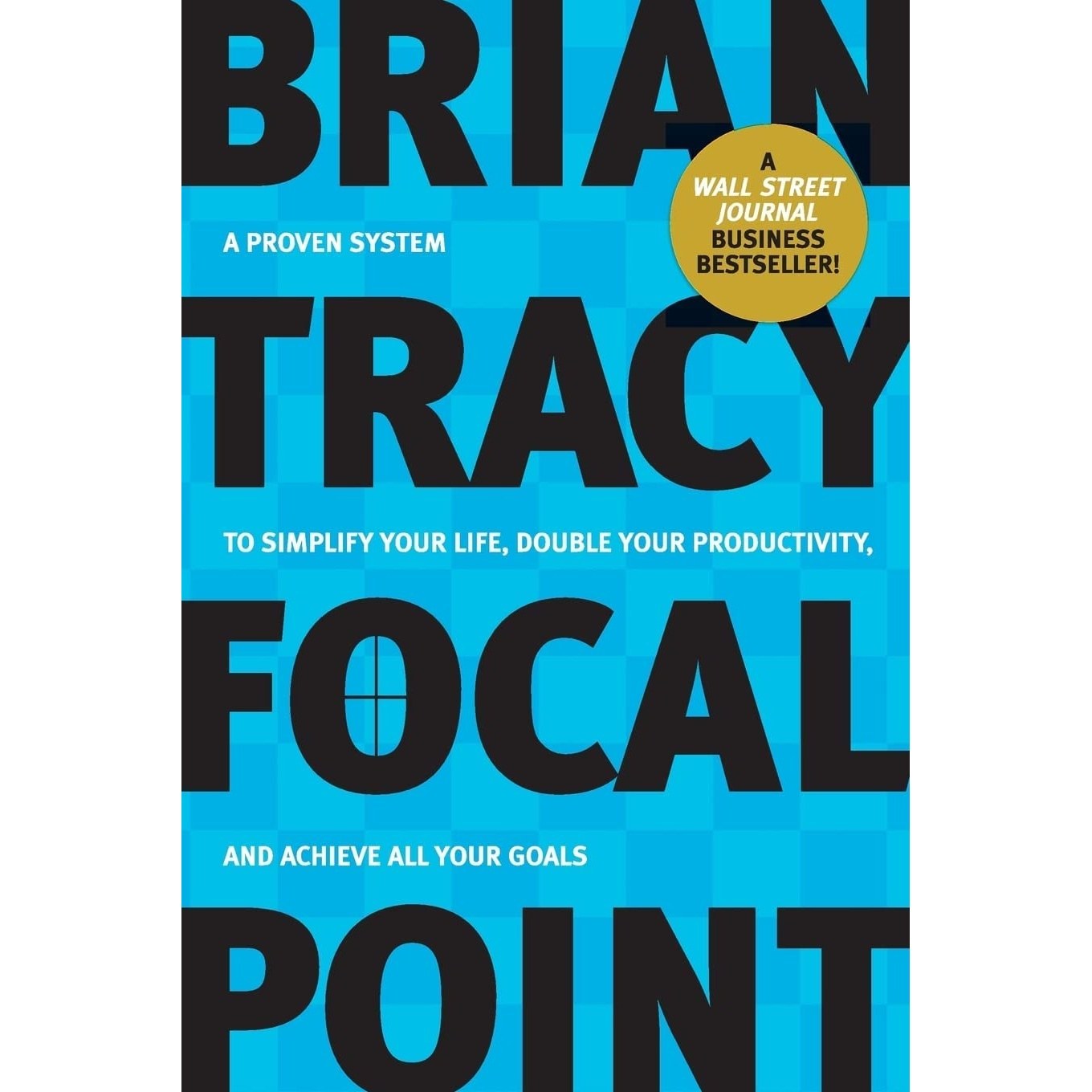 کتاب زبان اصلی Focal Point اثر Brian Tracy انتشارات AMACOM