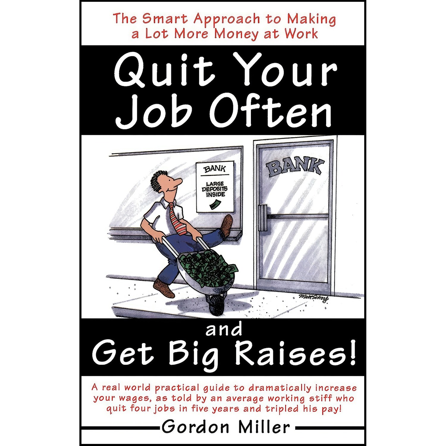 کتاب زبان اصلی Quit Your Job Often and Get Big Raises اثر Gordon Miller