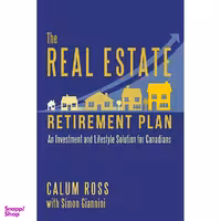 کتاب The Real Estate Retirement Plan اثر جمعی از نویسندگان انتشارات Dundurn