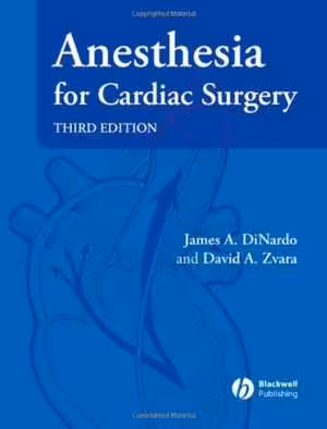 [PDF] دانلود کتاب Anesthesia For Cardiac Surgery, 3rd ed, 2007