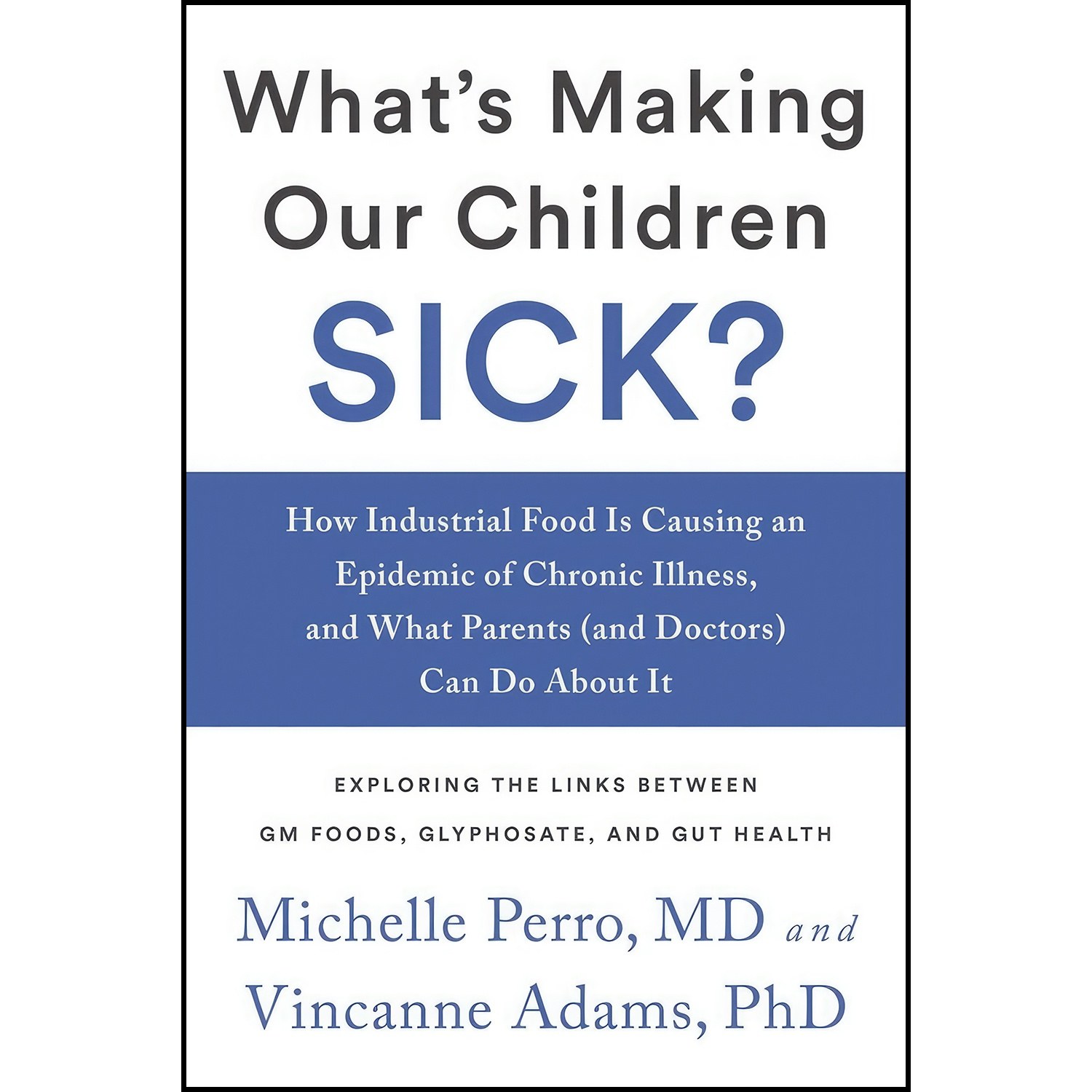 کتاب زبان اصلی Whats Making Our Children Sick