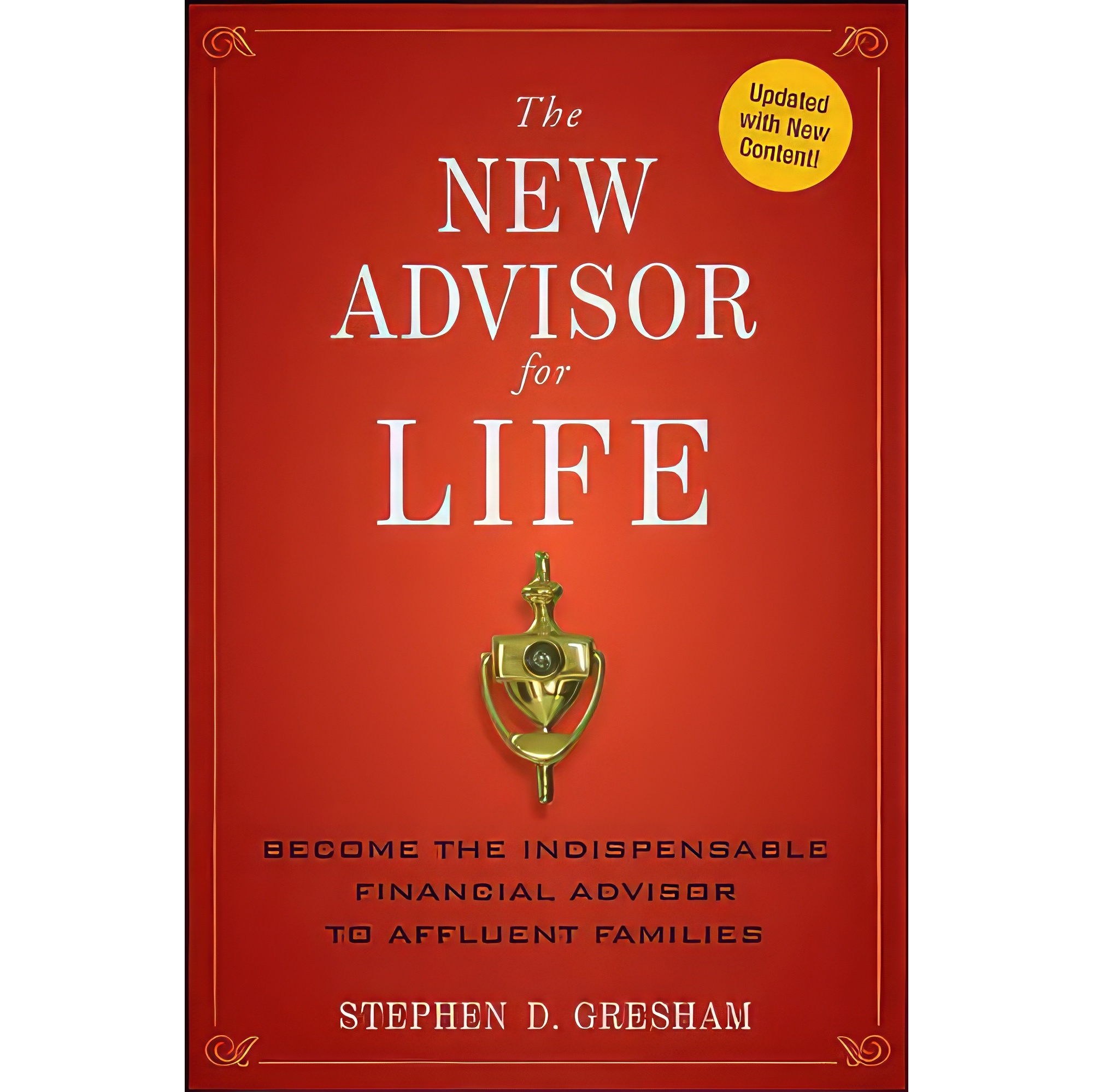 کتاب زبان اصلی The New advisor for Life اثر Stephen D Gresham انتشارات Wiley