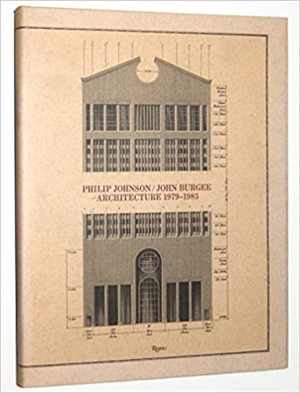[PDF] دانلود کتاب Philip Johnson-John Burgee - Architecture 1979-1985, 1985