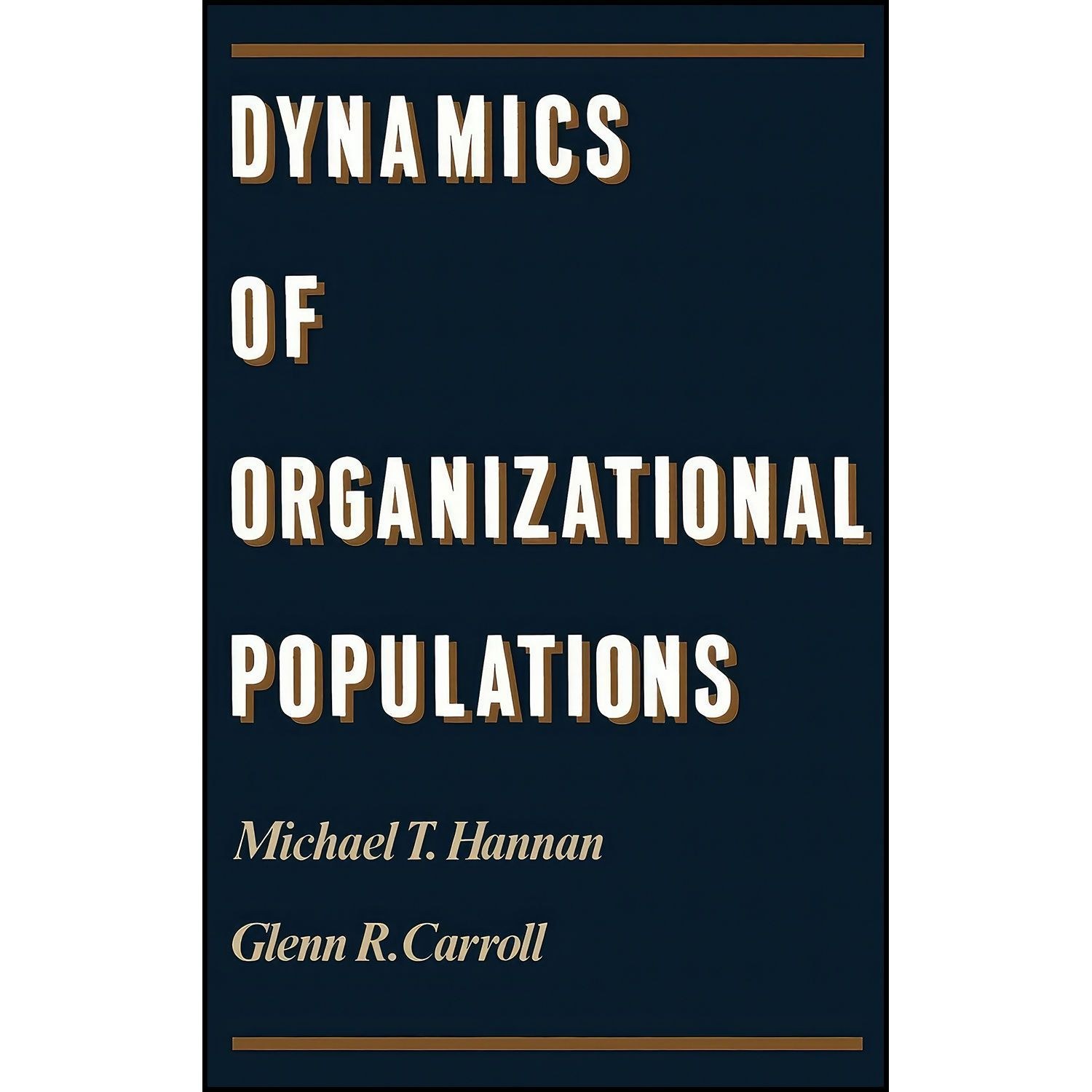 کتاب زبان اصلی Dynamics of Organizational Populations اثر جمعی از نویسندگان