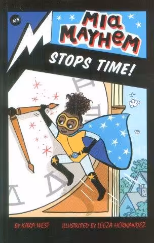 MIA MAYHEM STOPS TIME! 5:ماجراهای میا 5 (توقف زمان)،(زبان اصلی،انگلیسی)