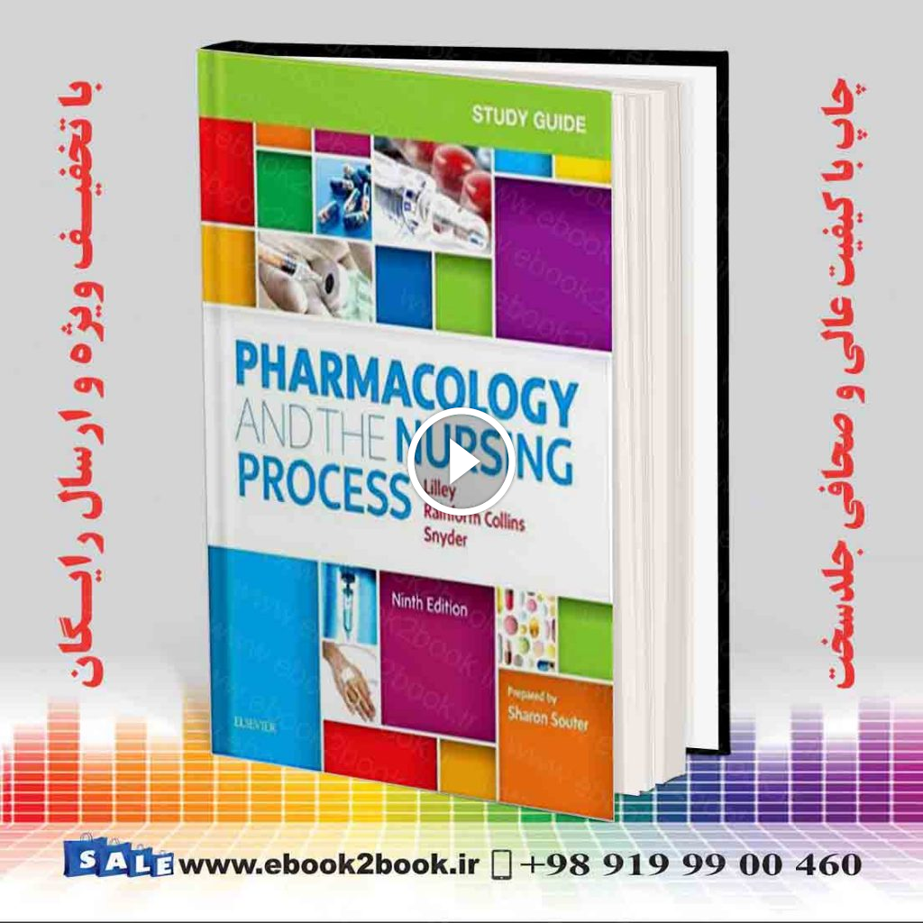 Study Guide for Pharmacology and the Nursing Process 9th Edition
