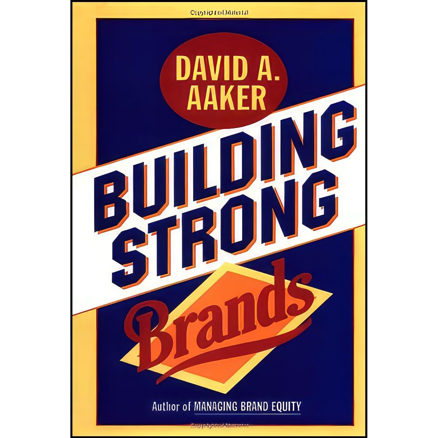 کتاب زبان اصلی Building Strong Brands اثر David A Aaker