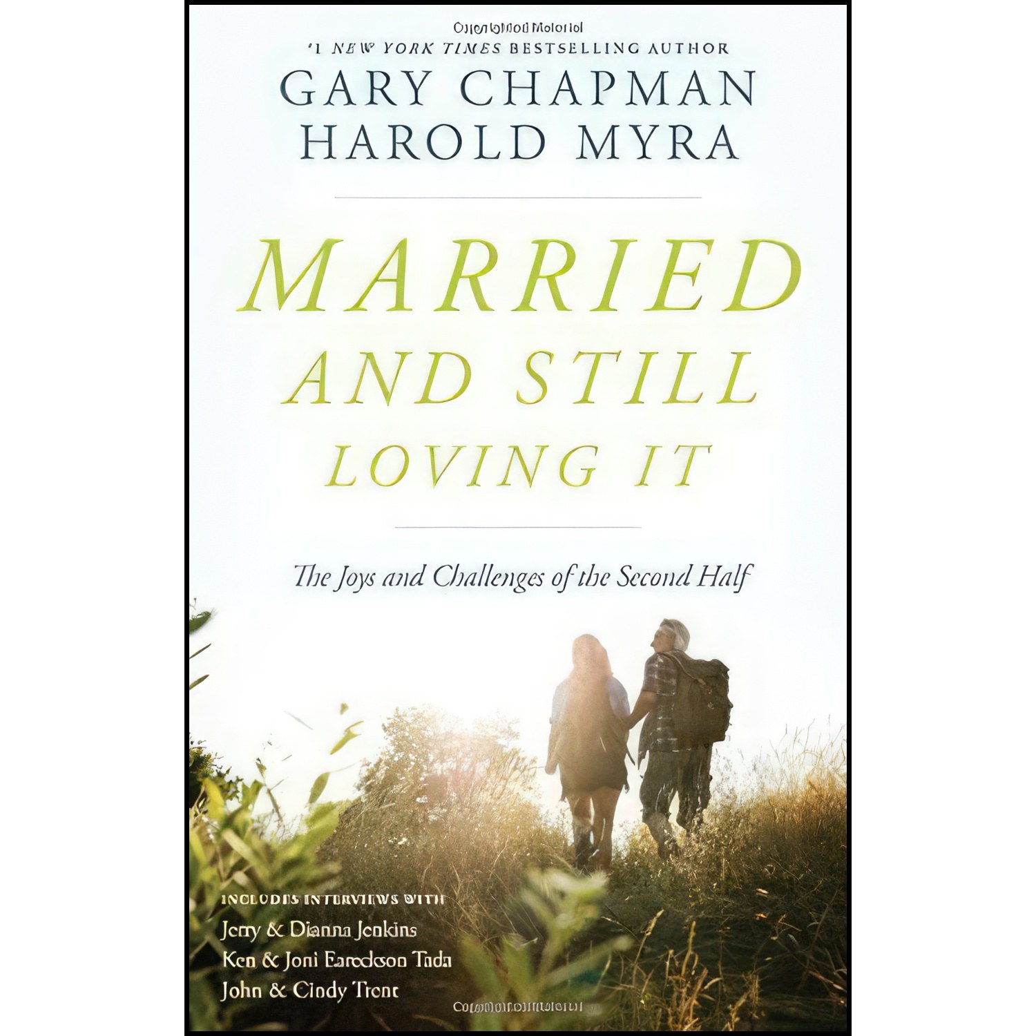 کتاب زبان اصلی Married And Still Loving It اثر Gary Chapman and Harold Myra