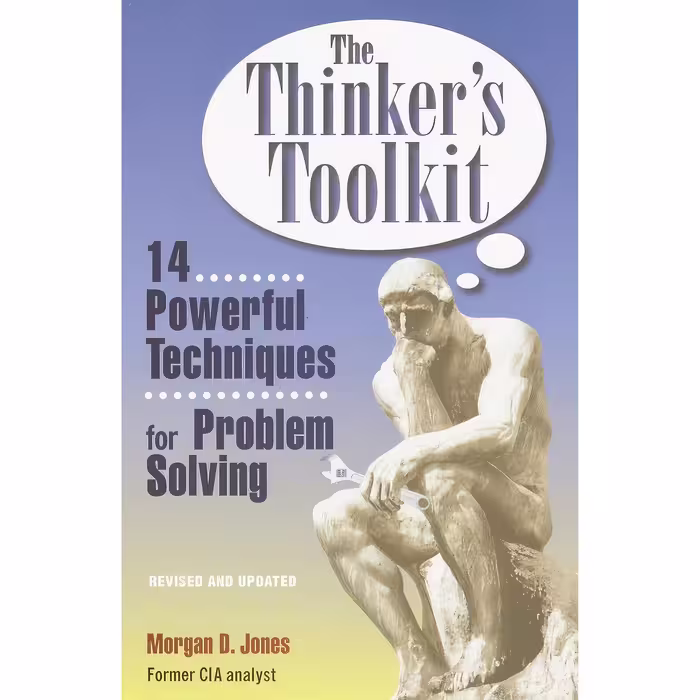 کتاب زبان اصلی The Thinkers Toolkit اثر Morgan D Jones انتشارات Currency