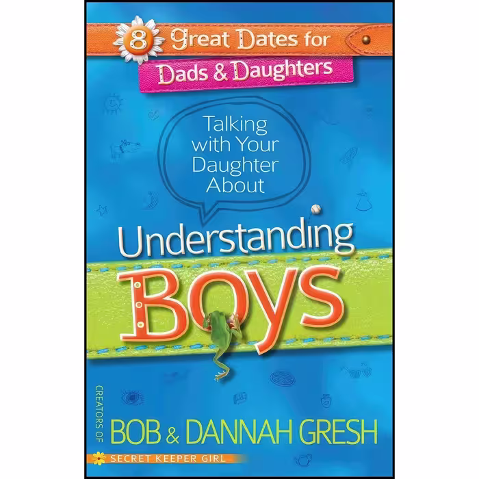 کتاب زبان اصلی Talking with Your Daughter About Understanding Boys 