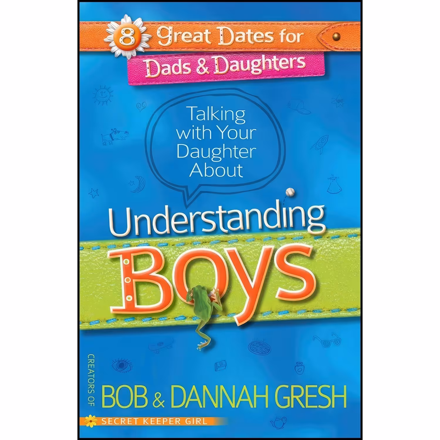 کتاب زبان اصلی Talking with Your Daughter About Understanding Boys 