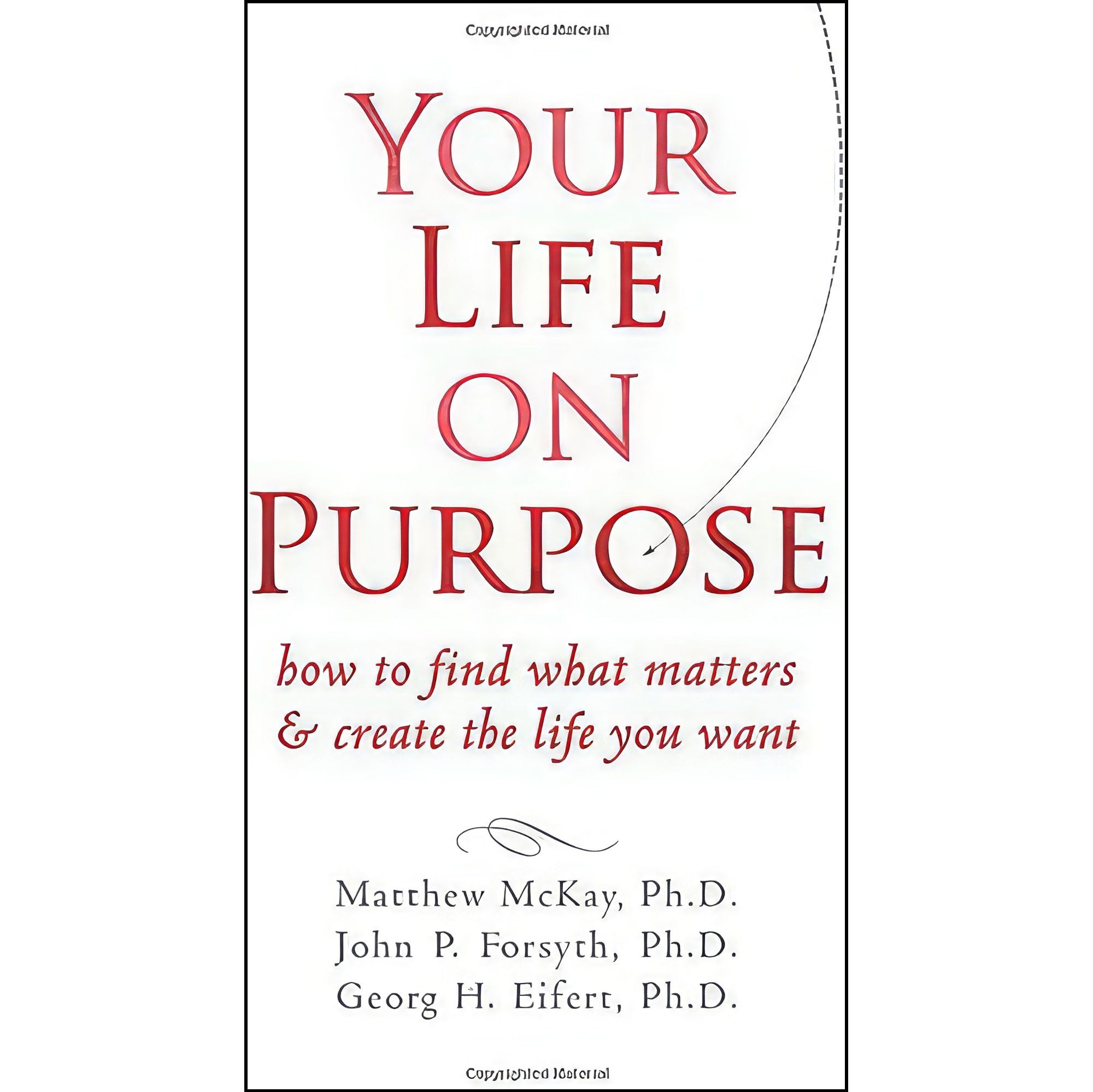 کتاب زبان اصلی Your Life on Purpose اثر جمعی از نویسندگان