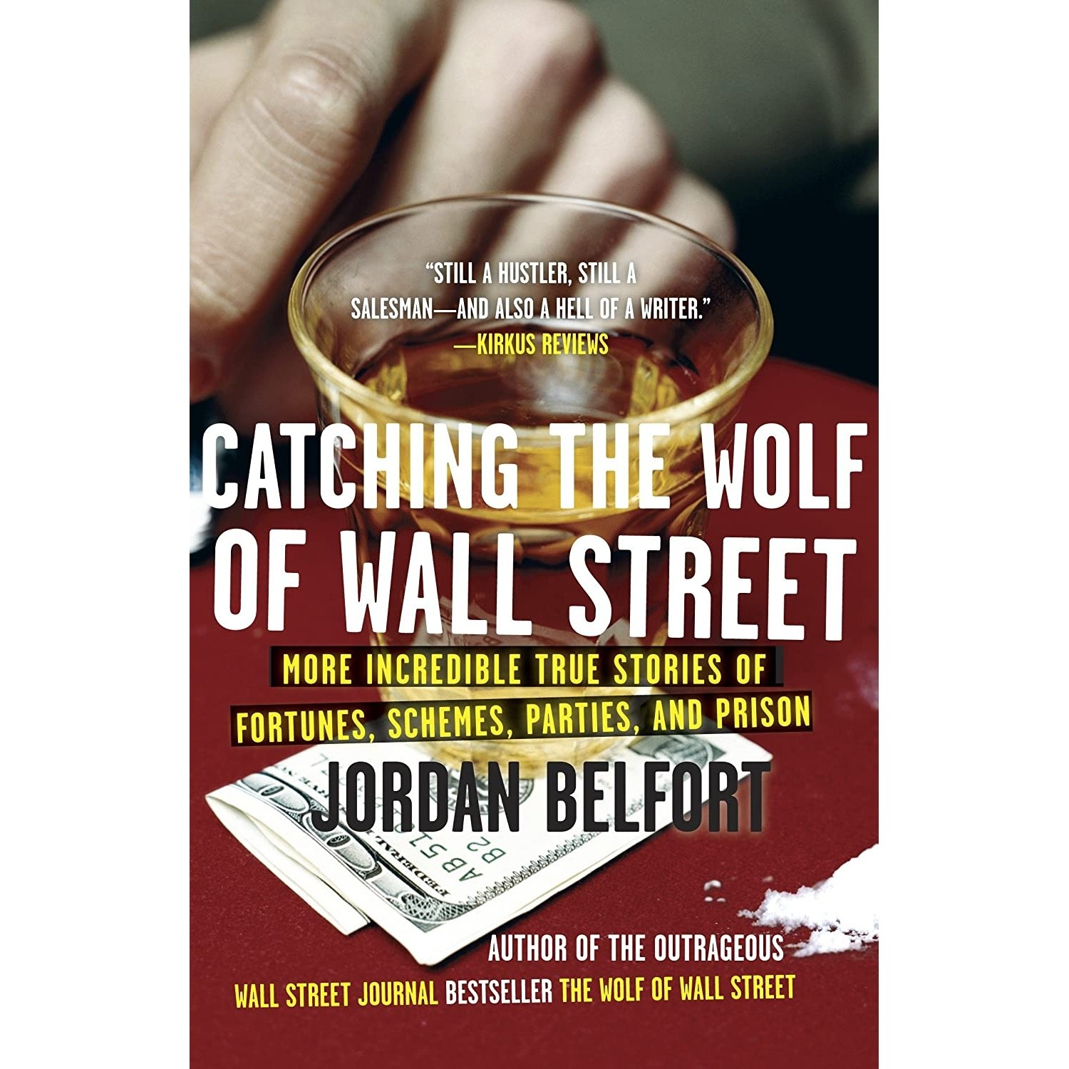 کتاب زبان اصلی Catching the Wolf of Wall Street اثر Jordan Belfort