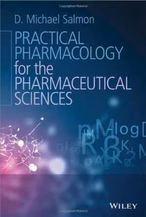 [PDF] دانلود کتاب Practical Pharmacology For The Pharmaceutical Sciences, 2014