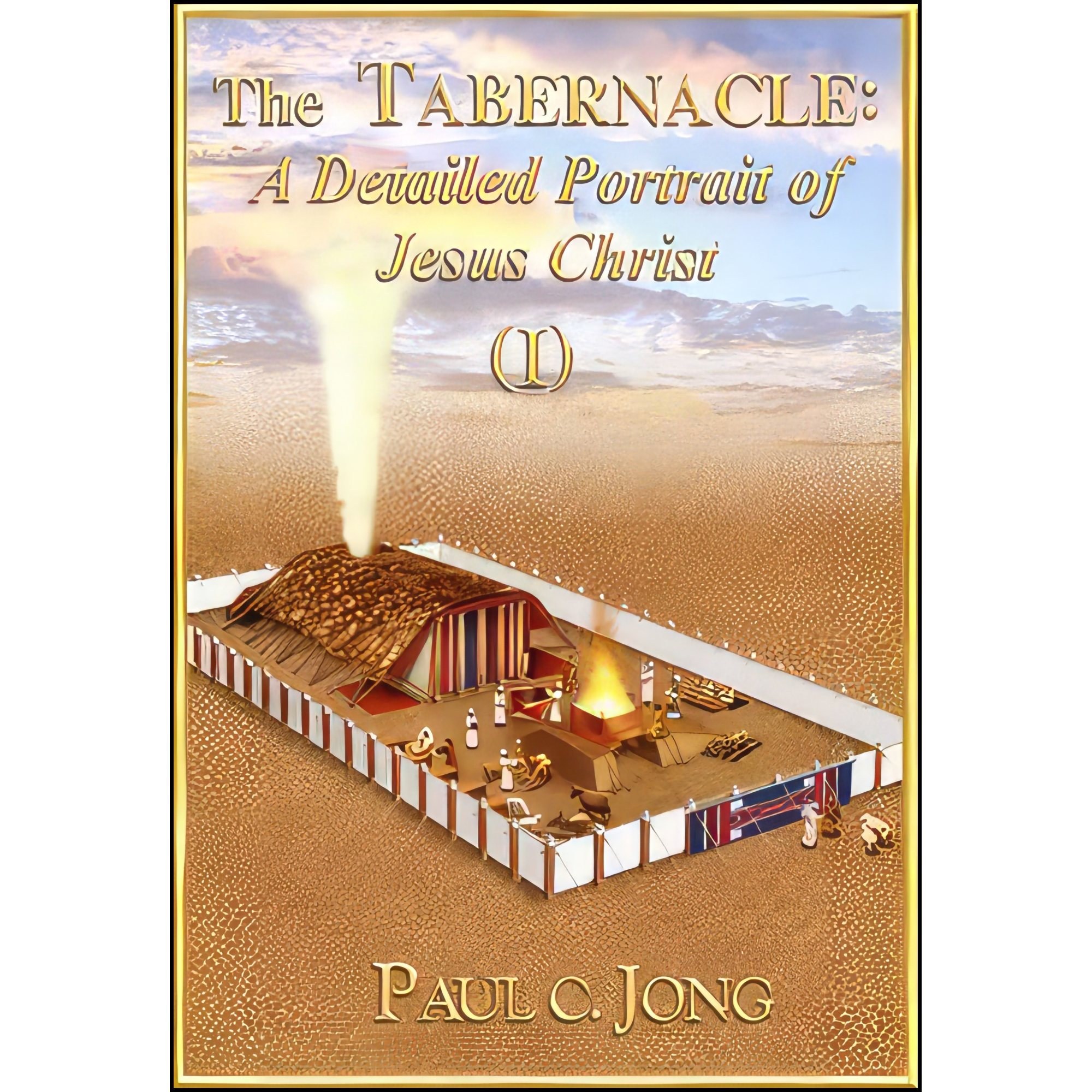 کتاب زبان اصلی The Tabernacle اثر Paul C Jong