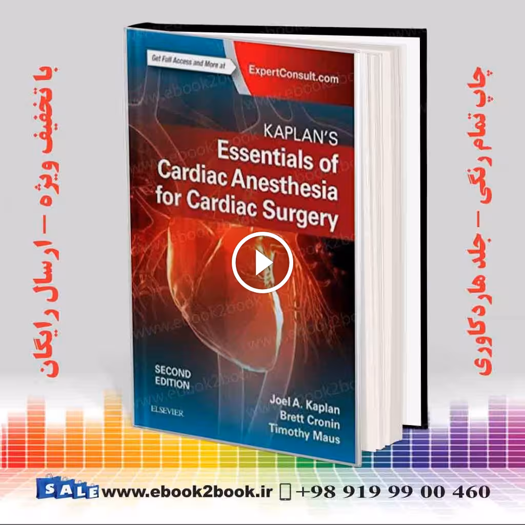 Kaplan’s Essentials of Cardiac Anesthesia 2nd Edition