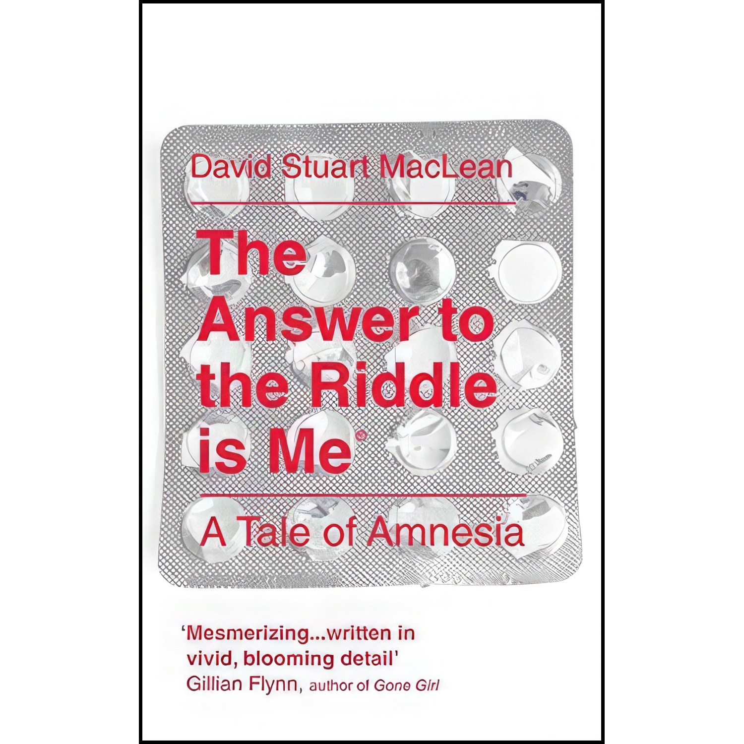 کتاب زبان اصلی The Answer to the Riddle is Me اثر David Stuart MacLean