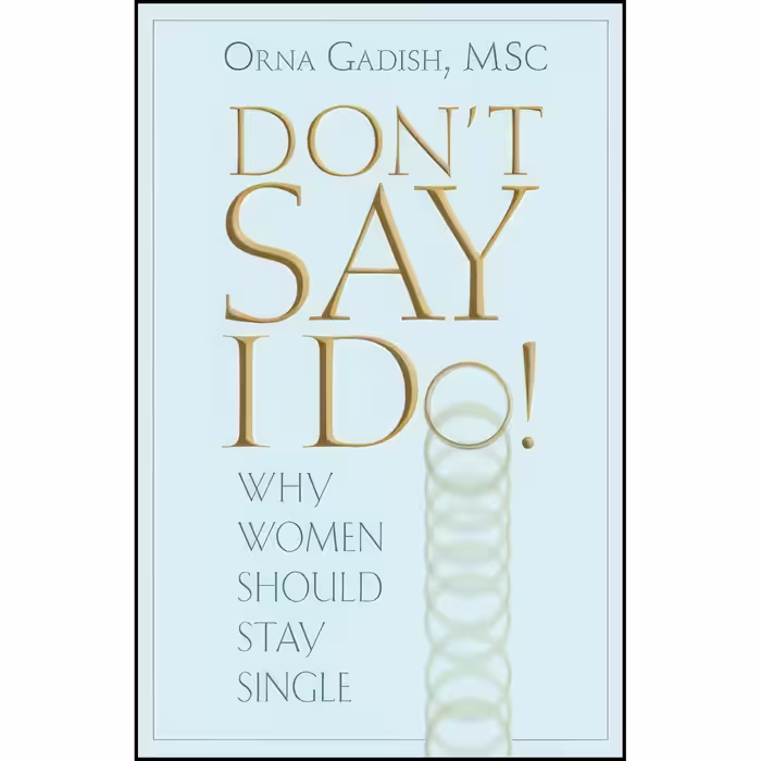 کتاب زبان اصلی Dont Say I Do اثر Orna Gadish