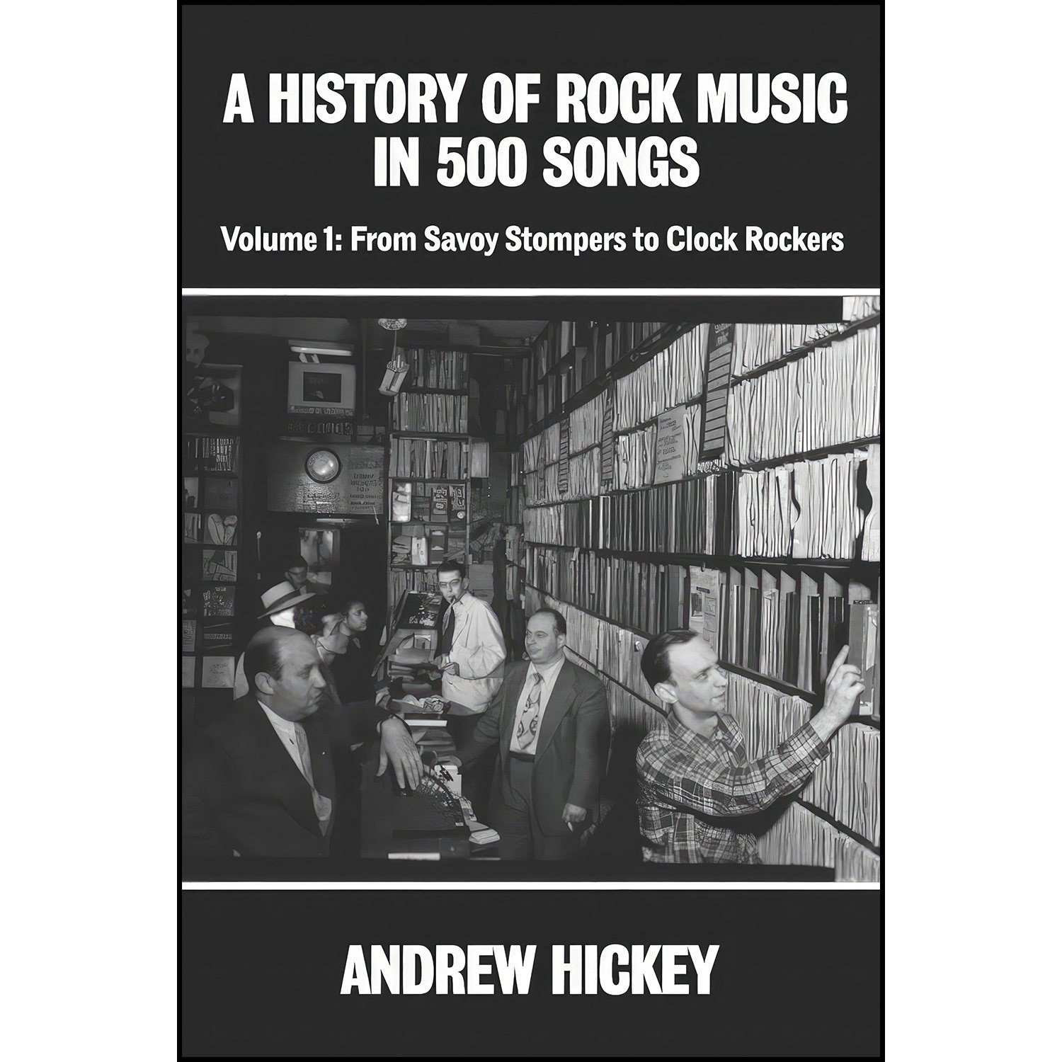 کتاب زبان اصلی A History of Rock Music in Songs vol اثر Andrew Hickey