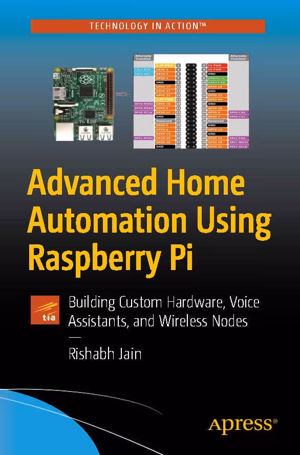 کتاب Advanced Home Automation Using Raspberry Pi