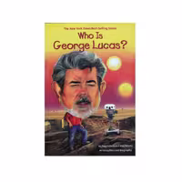 کتاب Who Is George Lucas اثر جمعی از نویسندگان انتشارات جنگل