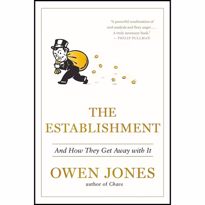 کتاب زبان اصلی The Establishment اثر Owen Jones انتشارات Melville House