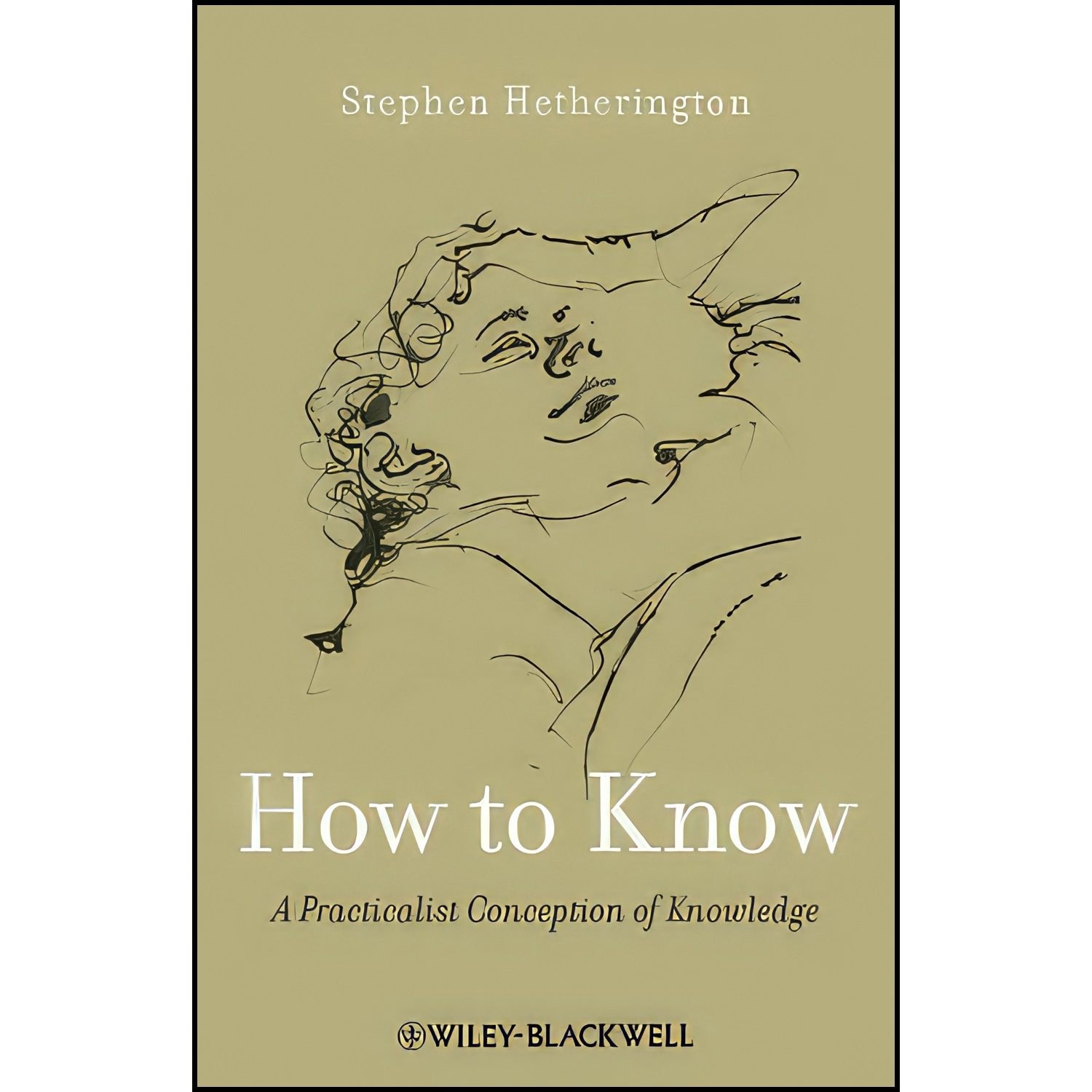 کتاب زبان اصلی How to Know اثر Stephen Cade Hetherington