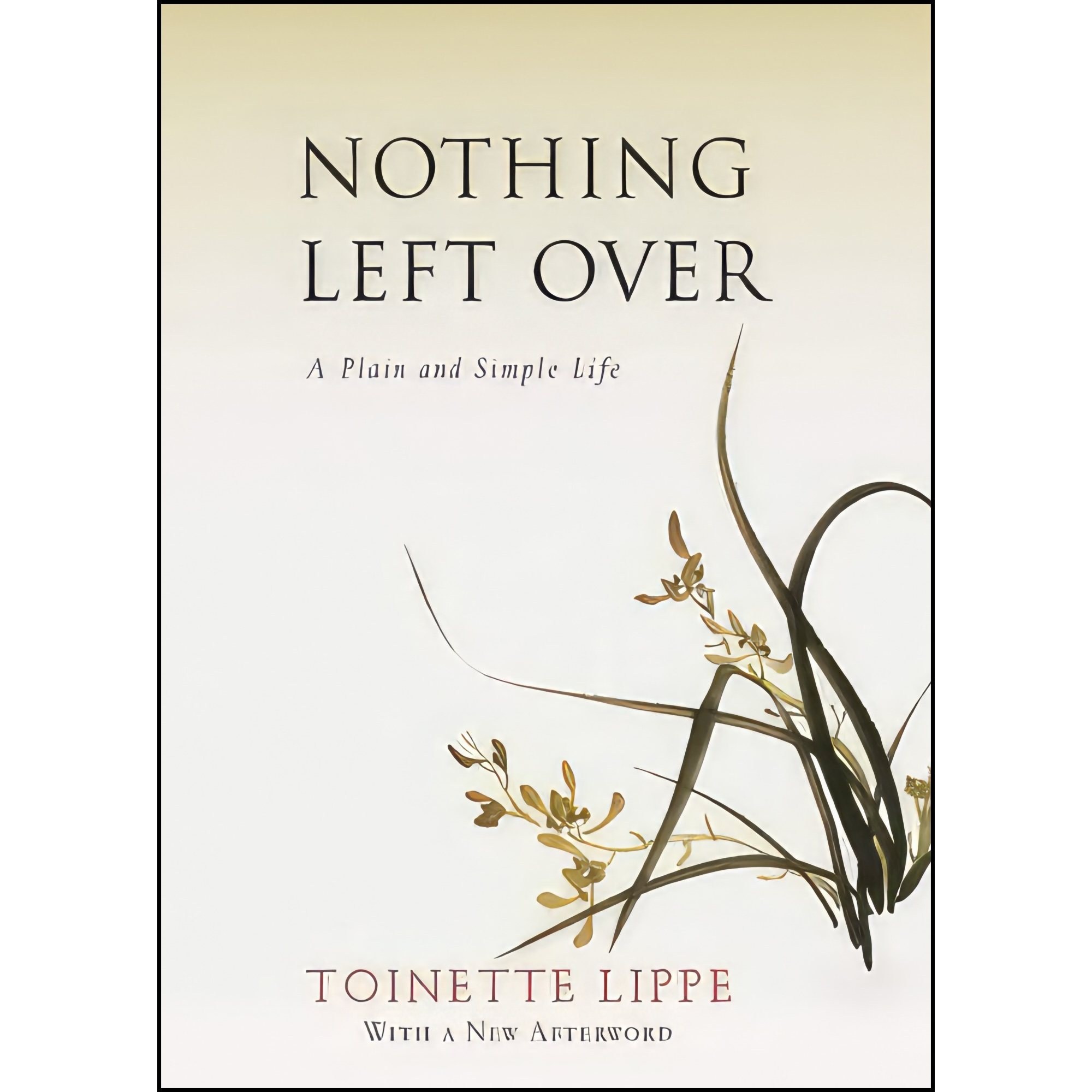 کتاب زبان اصلی Nothing Left Over اثر Toinette Lippe
