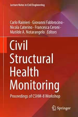 [PDF] دانلود کتاب Civil Structural Health Monitoring, 2021