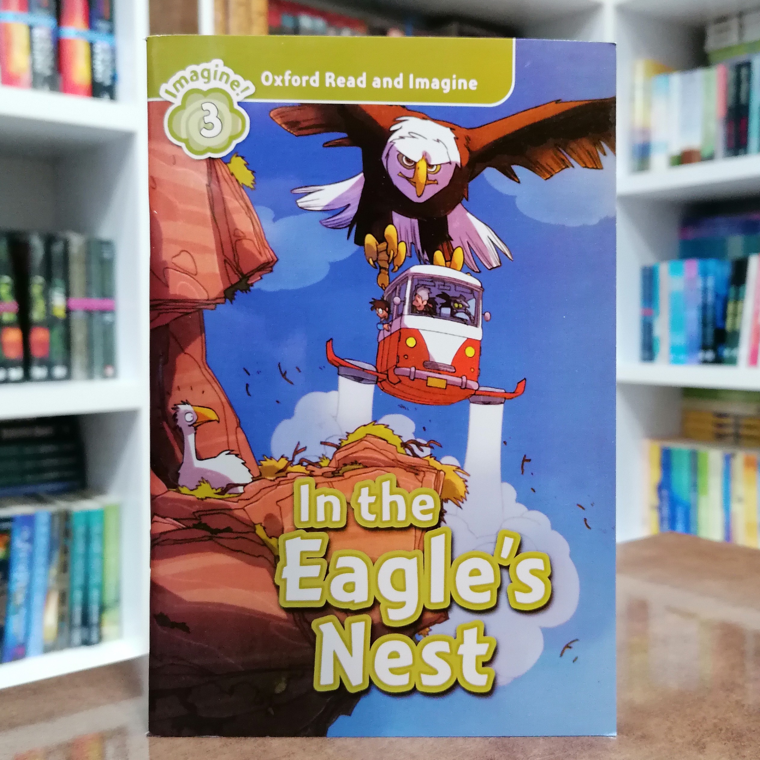 کتاب Oxford Read and Imagine 3 In the Eagles Nest