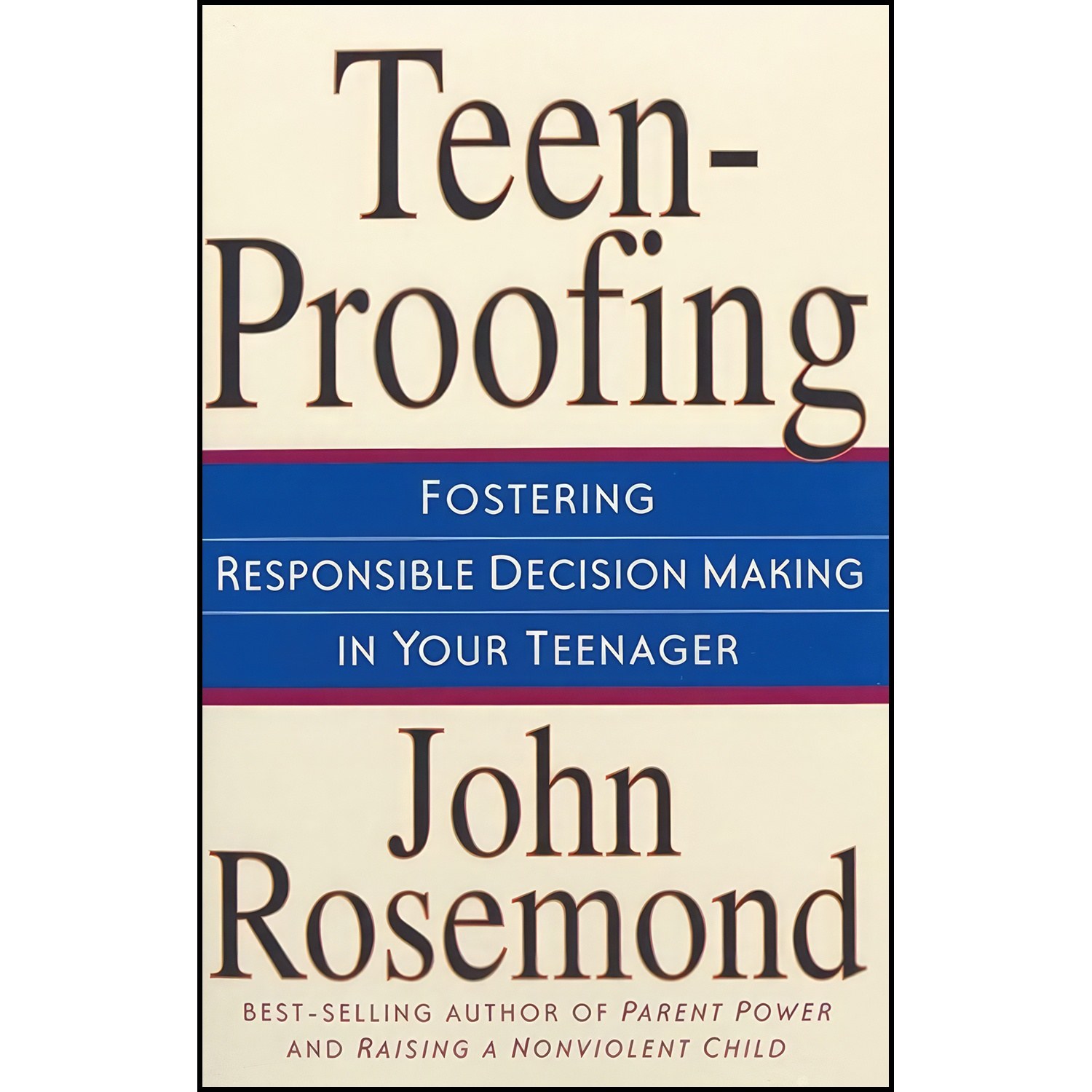 کتاب زبان اصلی TeenProofing Fostering Responsible Decision Making in Your Teenag