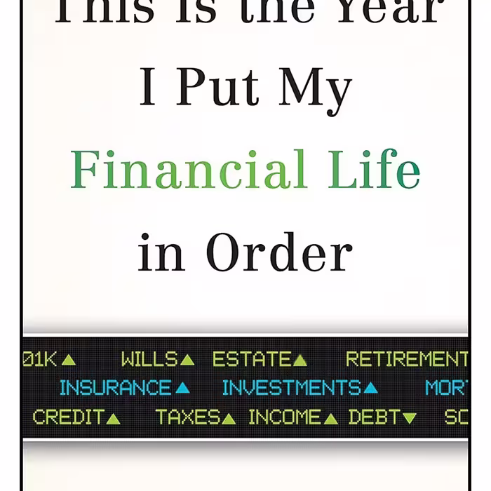 کتاب زبان اصلی This is the Year I Put My Financial Life in Order انتشارات Avery