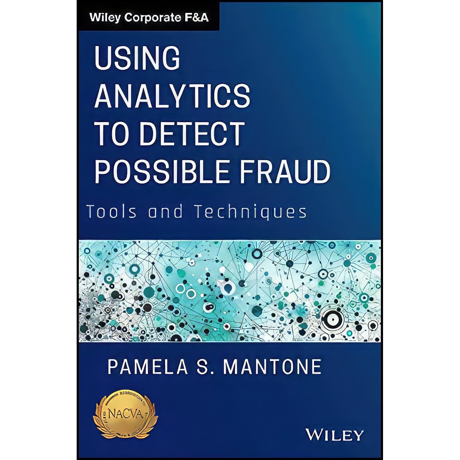 کتاب زبان اصلی Using Analytics to Detect Possible Fraud اثر Pamela S Mantone