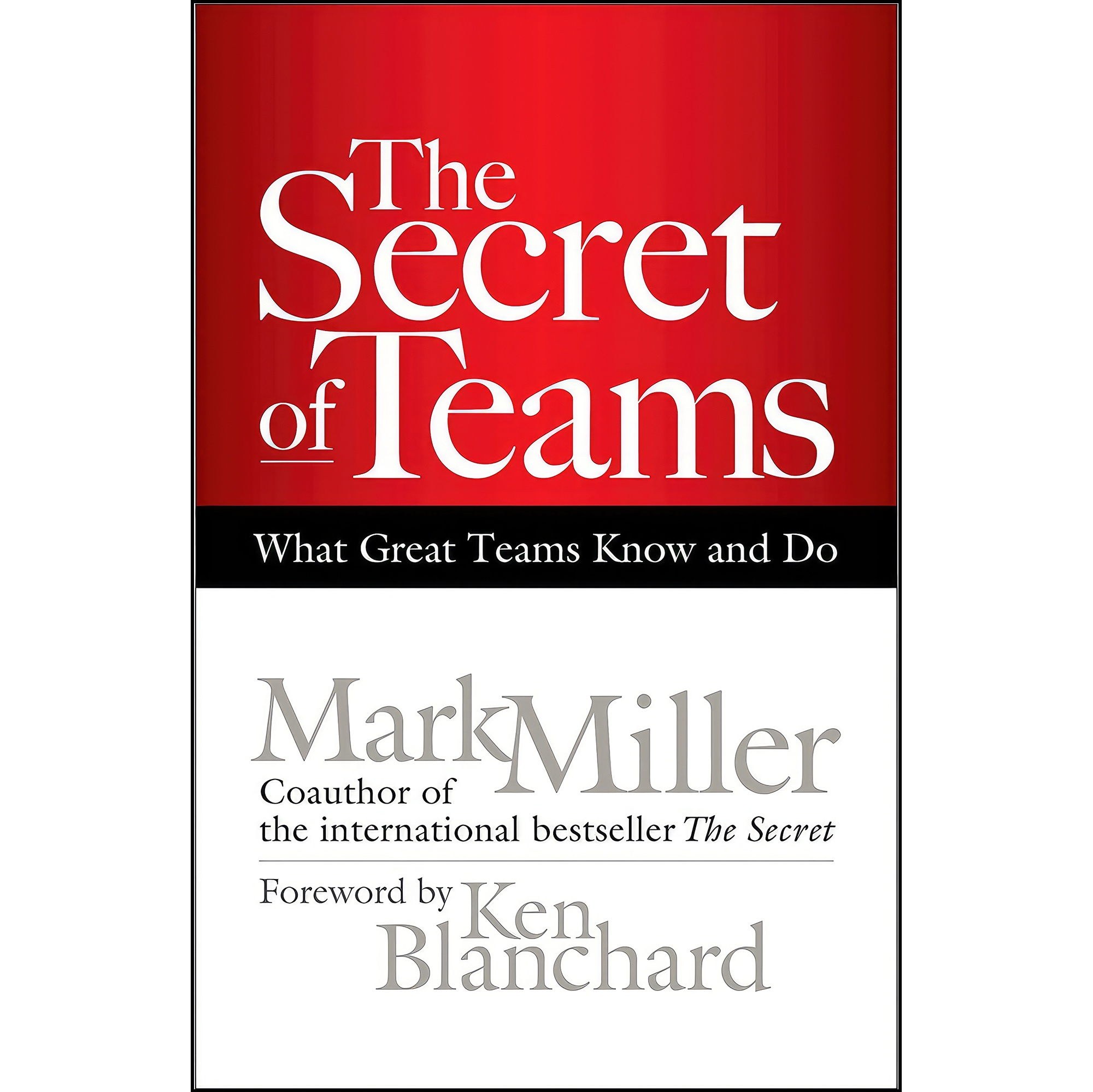 کتاب زبان اصلی The Secret of Teams اثر Mark Miller